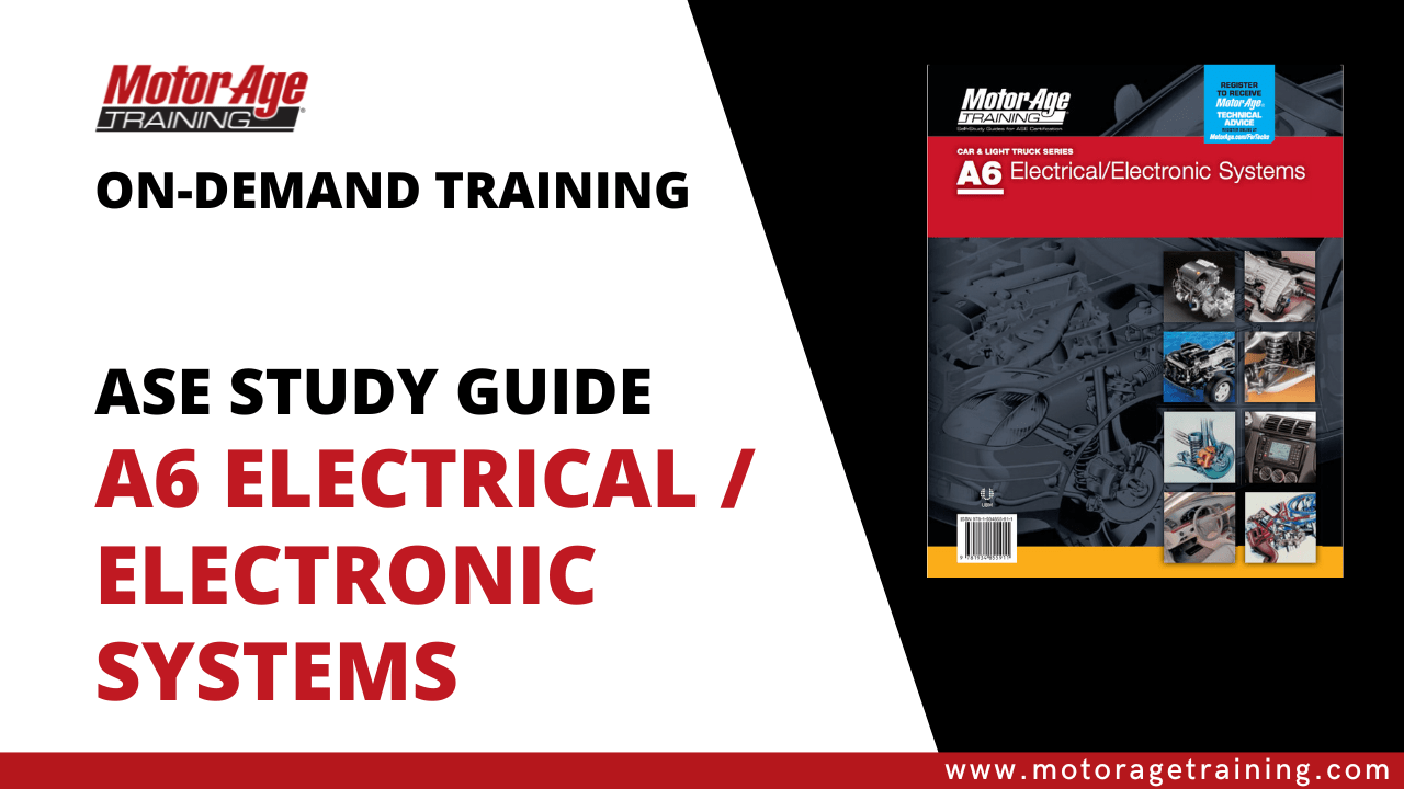 ASE Study Guide A6 Electrical / Electronic Systems On-Demand - Motor