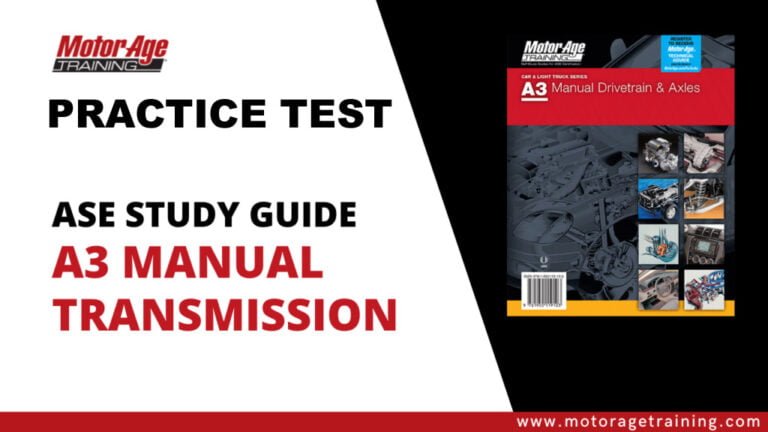 ASE Study Guide A3 Manual Transmission Practice Test - Motor Age Training