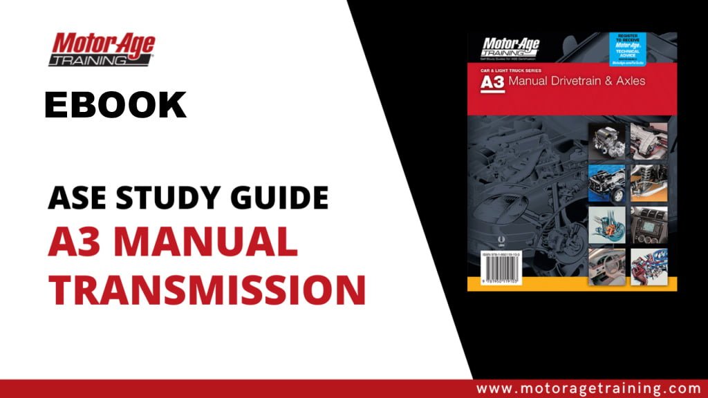 ASE Study Guide A3 Manual Transmission eBook Motor Age Training