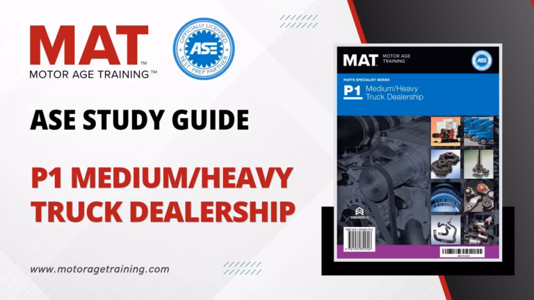 ASE Study Guide P1 Medium/Heavy Truck Dealership – Practice Test