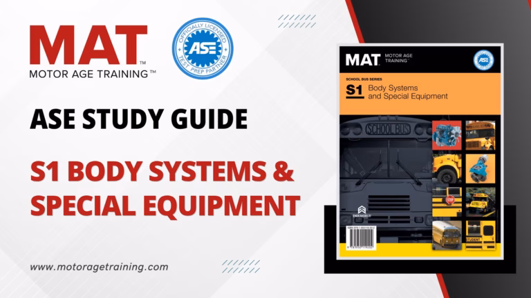 ASE Study Guide S1 Body Systems and Special Equipment – Practice Test