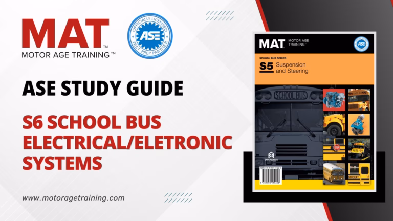 ASE Study Guide S6 School Bus Electrical/Eletronic Systems – Practice Test