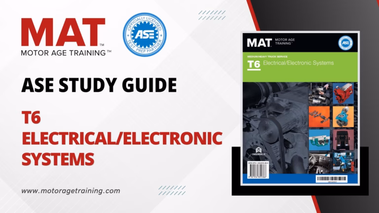 ASE Study Guide T6 Electrical/Electronic Systems – Practice Test