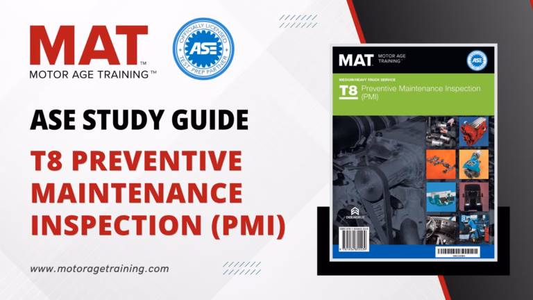 ASE Study Guide T8 Preventive Maintenance Inspection (PMI) – Practice Test