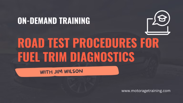 Improving Your Road Test Procedures for Fuel Trim Diagnostics
