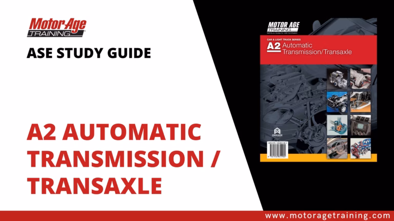 ASE Study Guide A2 Automatic Transmission – Practice Test