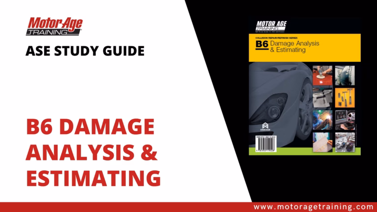 ASE Study Guide B6 Damage Analysis and Estimating – Practice Test