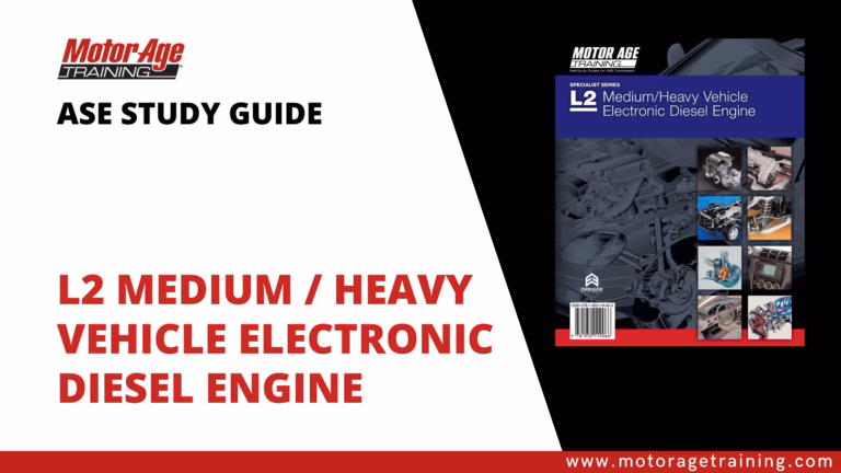 ASE Study Guide L2 Medium/Heavy Vehicle Electronic Diesel Engine – Practice Test