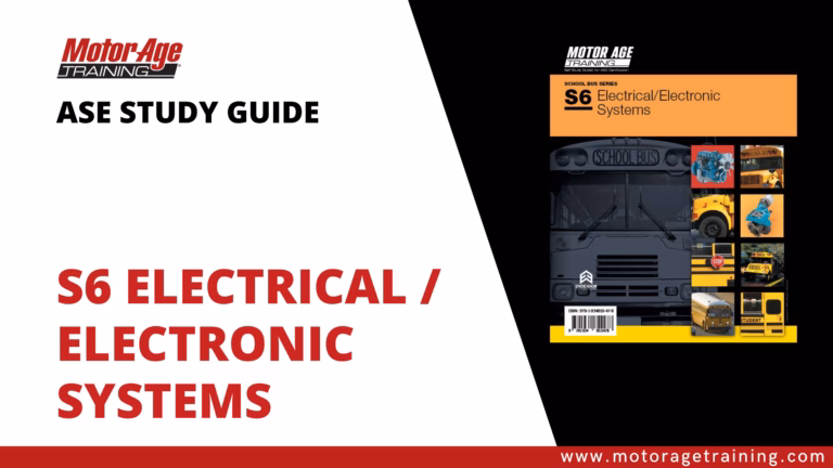 ASE Study Guide S6 School Bus Electrical/Eletronic Systems – Practice Test