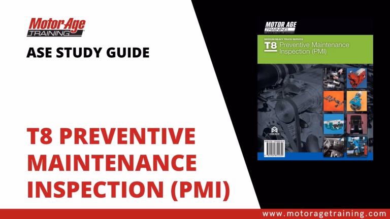 ASE Study Guide T8 Preventive Maintenance Inspection (PMI) – eBook