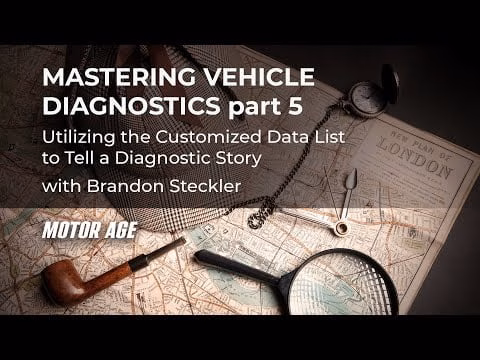 Mastering Vehicle Diagnosis with Brandon Steckler – Part 5